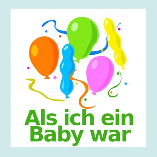 Als ich ein Baby war by Als ich ein Baby war on Amazon Music - Amazon.co.uk