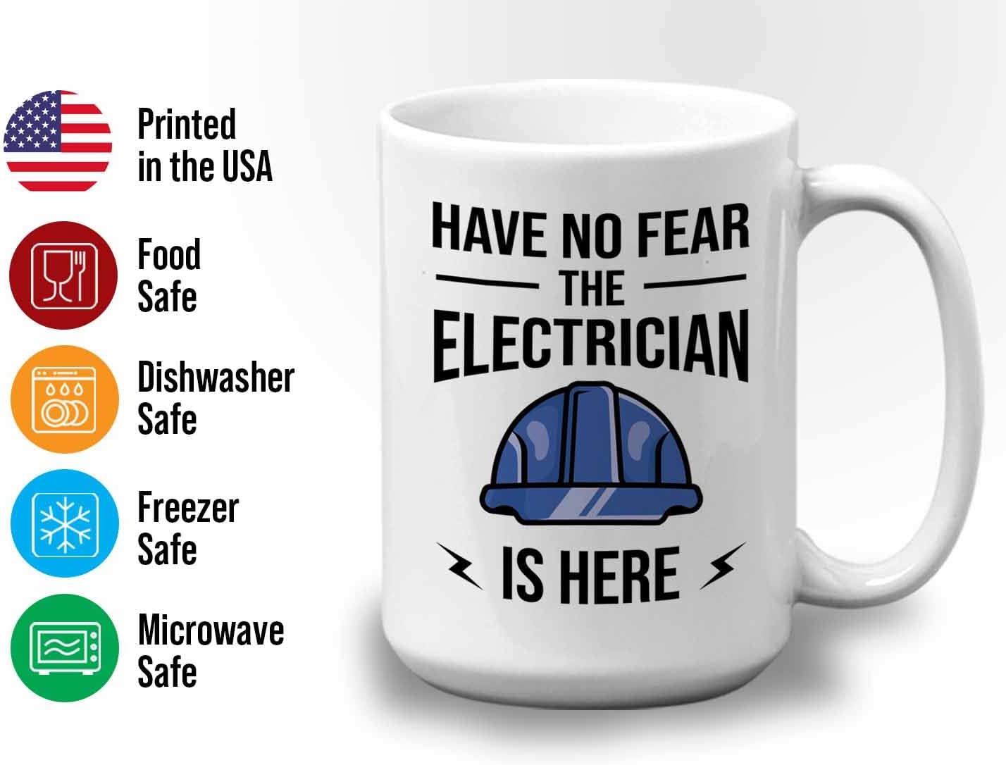 Electrician Coffee Mug 15oz White Have No Fear Electrician Funny Quote image 3