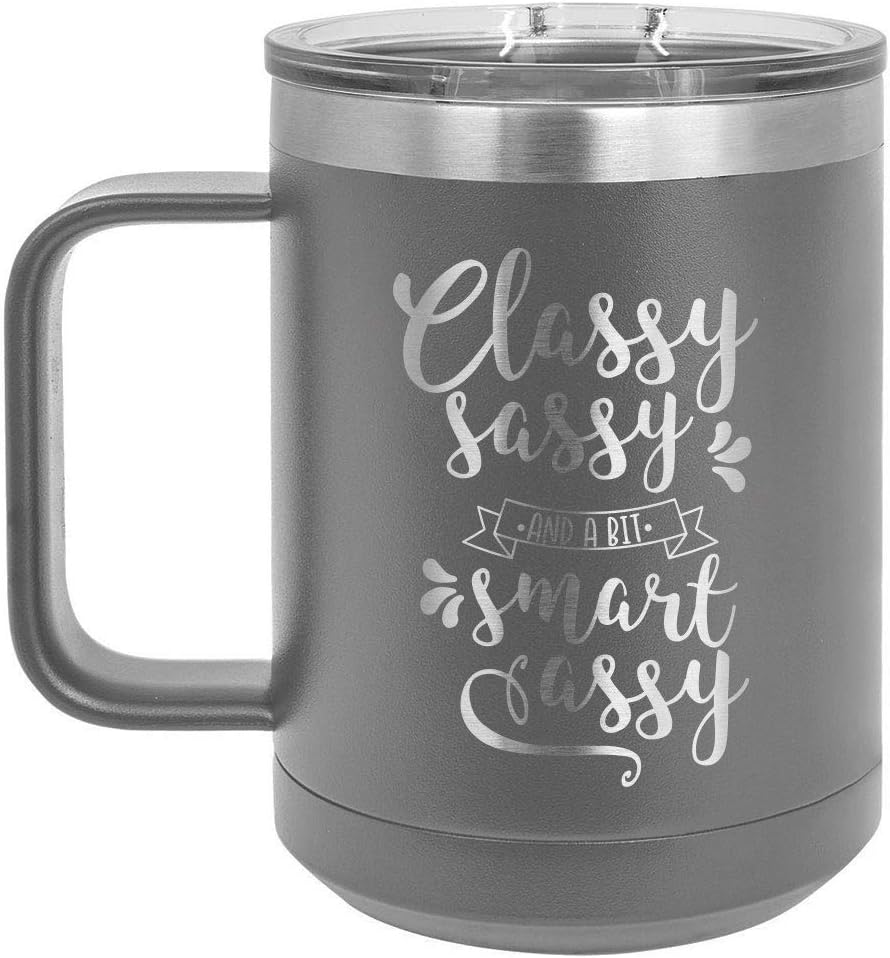 CLASSY SASSY AND A BIT SMART ASSY Blue 15 oz Coffee Cup w/Slide Top Lid | Insulated Travel Coffee Mug | Birthday Or Christmas Gift Ideas From Women or Men | Compare To Yeti Rambler | ONLYGIFTS.COM