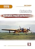 Bristol’s Buckingham, Brigand and Buckmaster (Orange Series)