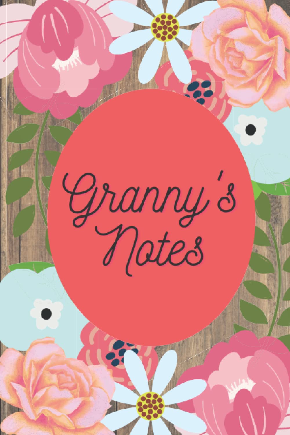 Granny's Notes/Notebook/Gift For Granny's: 6x9, 110 Pages, Journal For Granny's