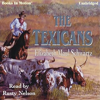 The Texicans Audiobook By Elizabeth Maul Schwartz cover art