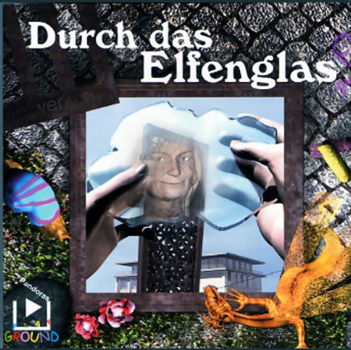 Durch das Elfenglas