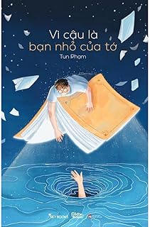 V? c?u l? b?n nh? c?a t?- Tun Ph?m