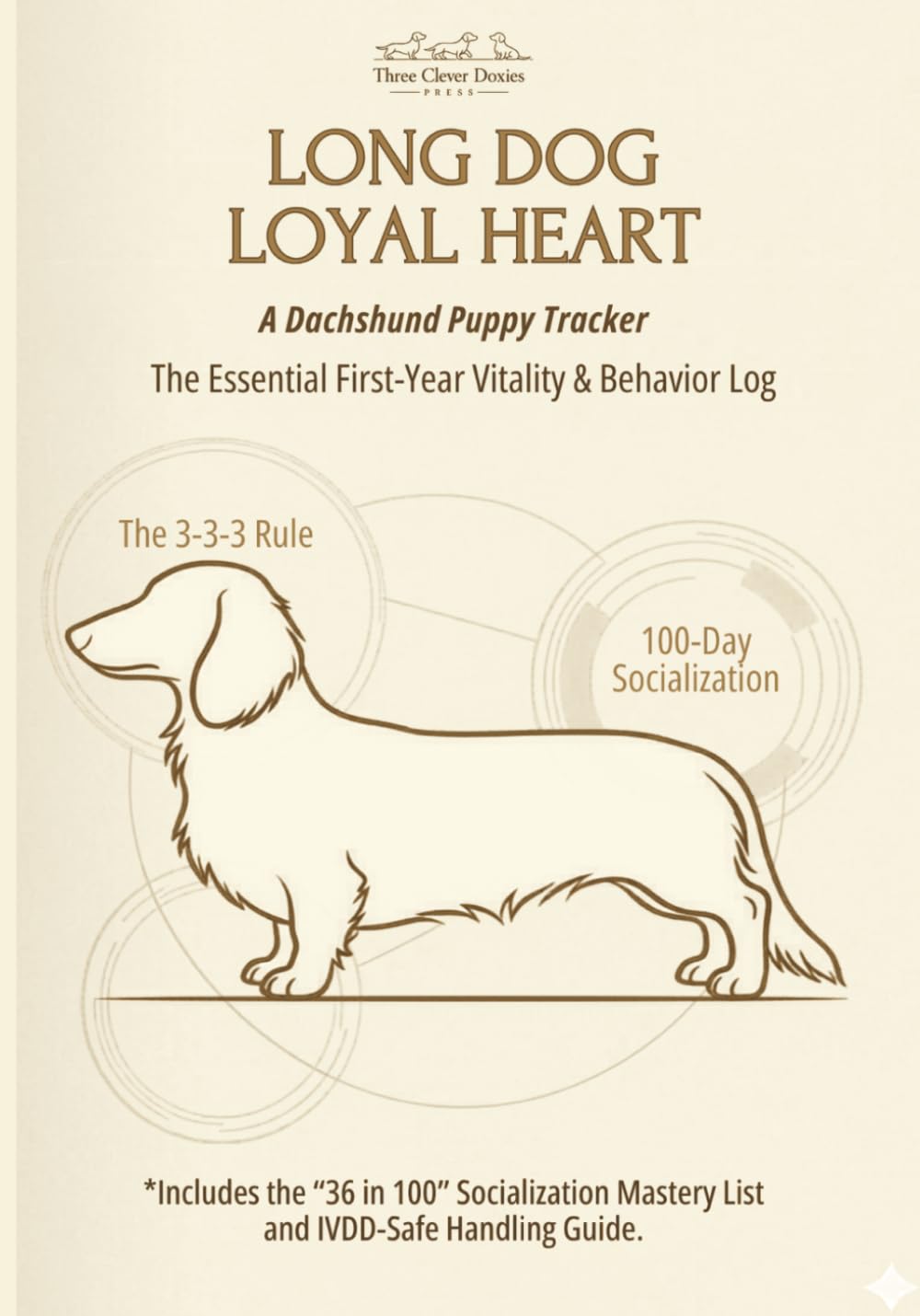 Dachshund Puppy Tracker: Long Dog Loyal Heart: A Breed-Specific Puppy Journal for Health, Habits & Daily Routines