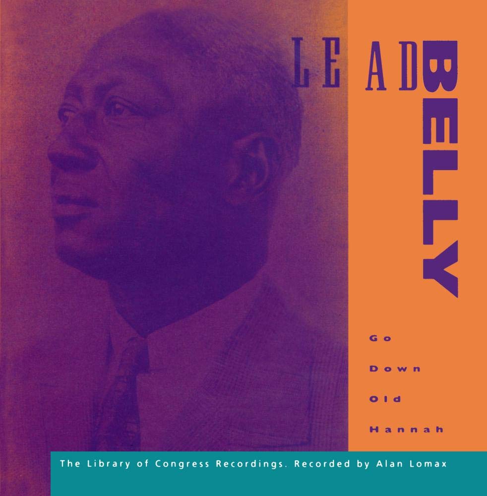 Go Down Old Hannah Leadbelly Amazon.es CD y vinilos}