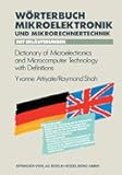 Wörterbuch der Mikroelektronik und Mikrorechnertechnik mit Erläuterungen / Dictionary of Microelectronics and Microcomputer Technology with Definitions (VDI-Buch) (German Edition)