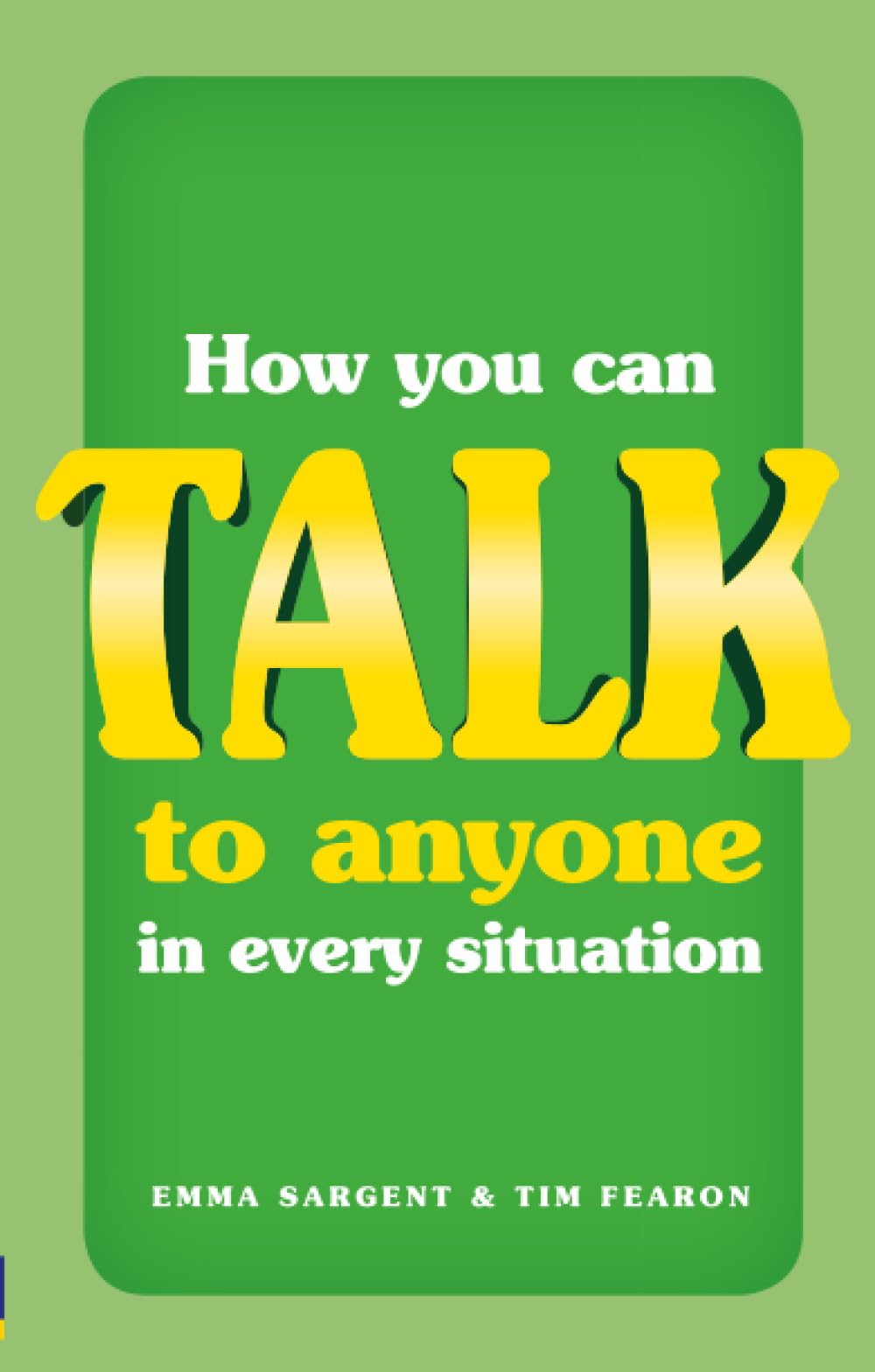 How You Can Talk to Anyone in Every Situation