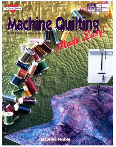 Machine Quilting Made Easy!: Perpetual Calendar (The Joy of Quilting)