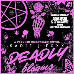Deadly Blooms Audiobook By Sadie J. Foxx cover art