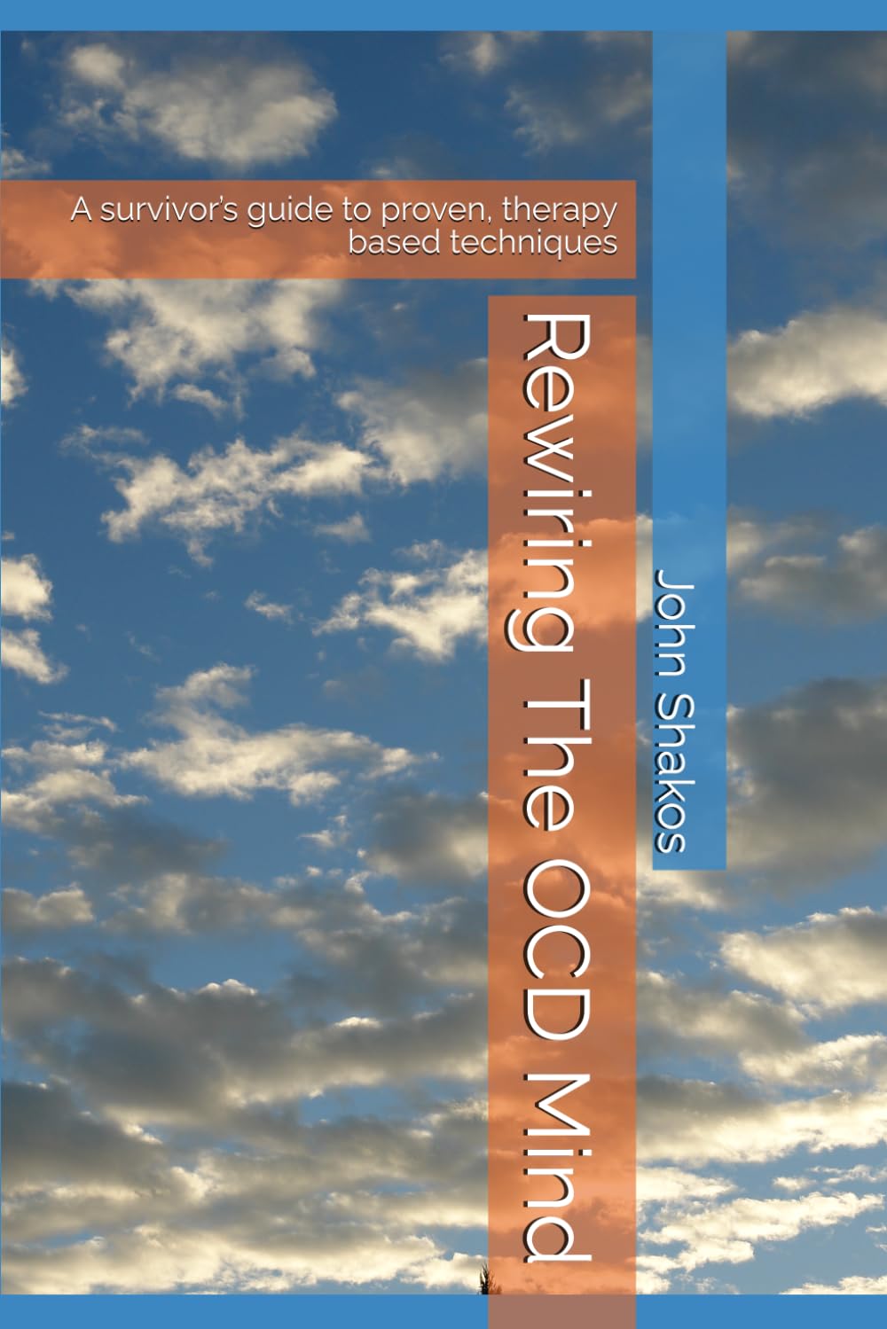 Rewiring The OCD Mind: A survivor’s guide to proven, therapy based techniques
