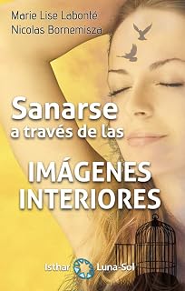 Sanarse a través de imágenes interiores
