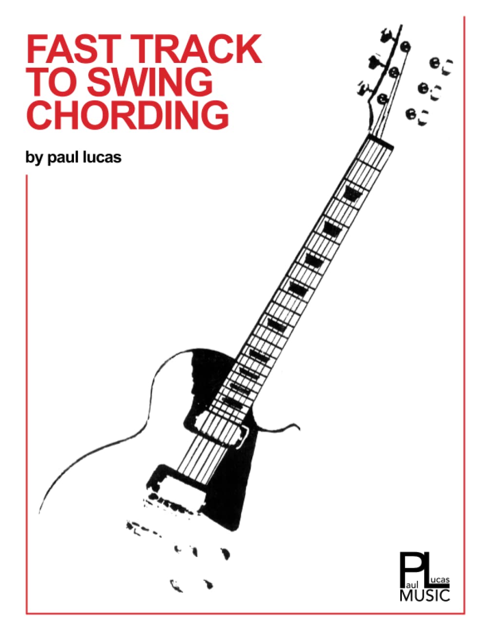 Fast Track To Swing Chording