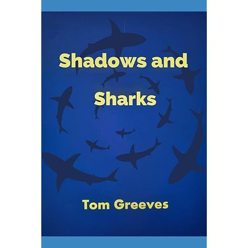 Shadows and Sharks