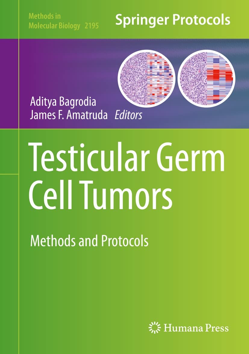 Testicular Germ Cell Tumors: Methods and Protocols (Methods in Molecular Biology Book 2195)