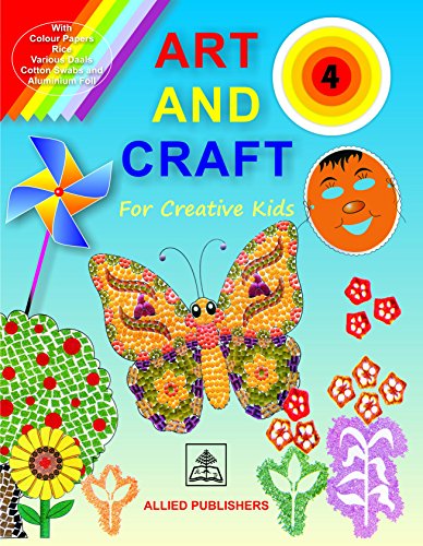 Art and Craft for Creative Kids: Part-4 by Allied [Spiral-bound] Panel of Authors