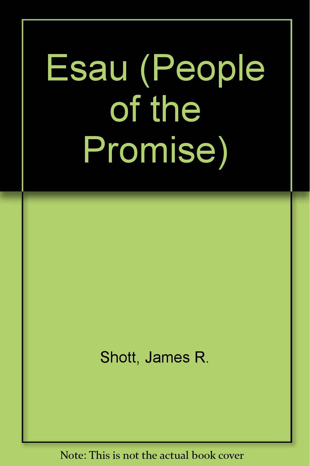Buy Esau (People of the Promise, 4) — BookShops.in