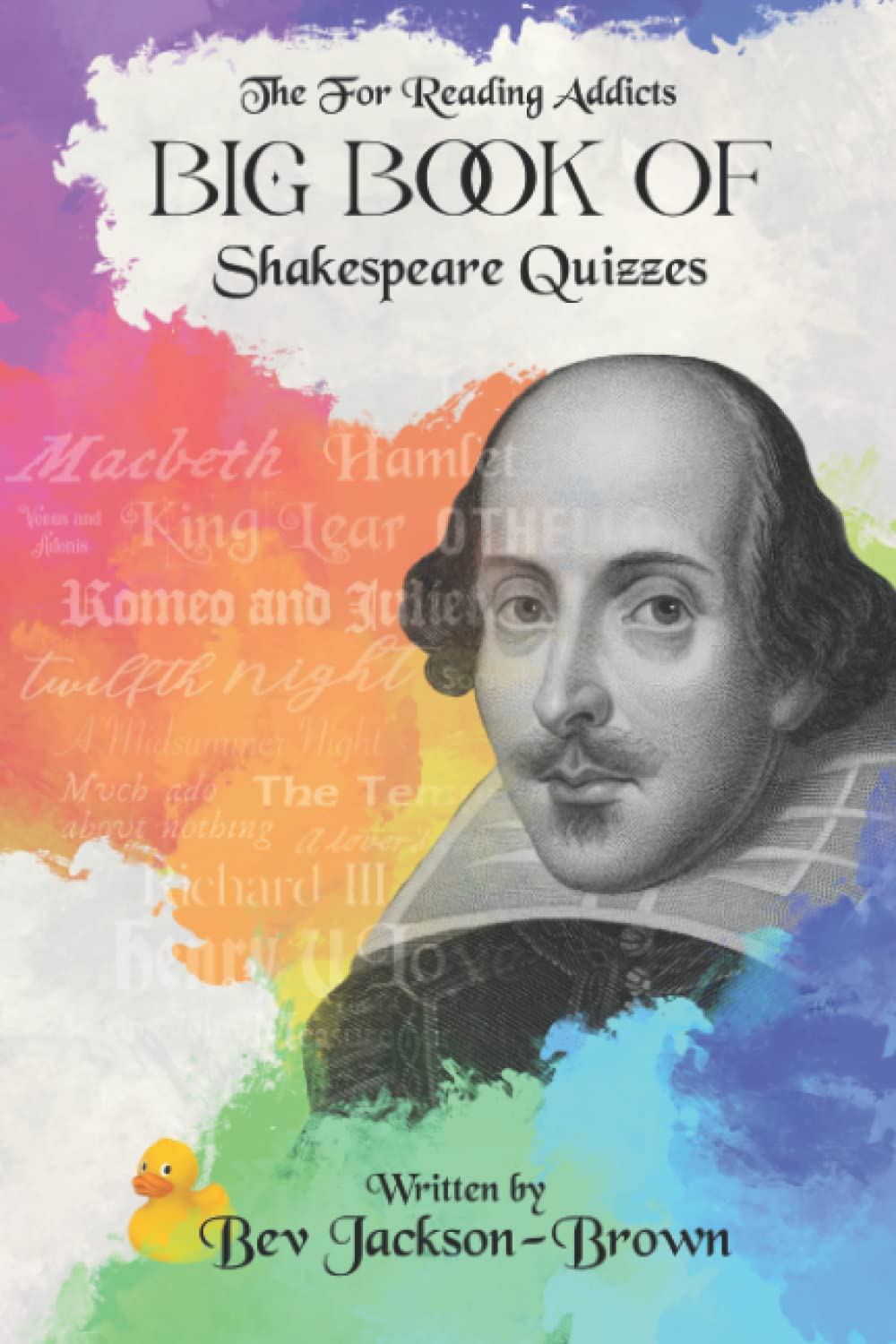 The For Reading Addicts Big Book of Shakespeare Quizzes