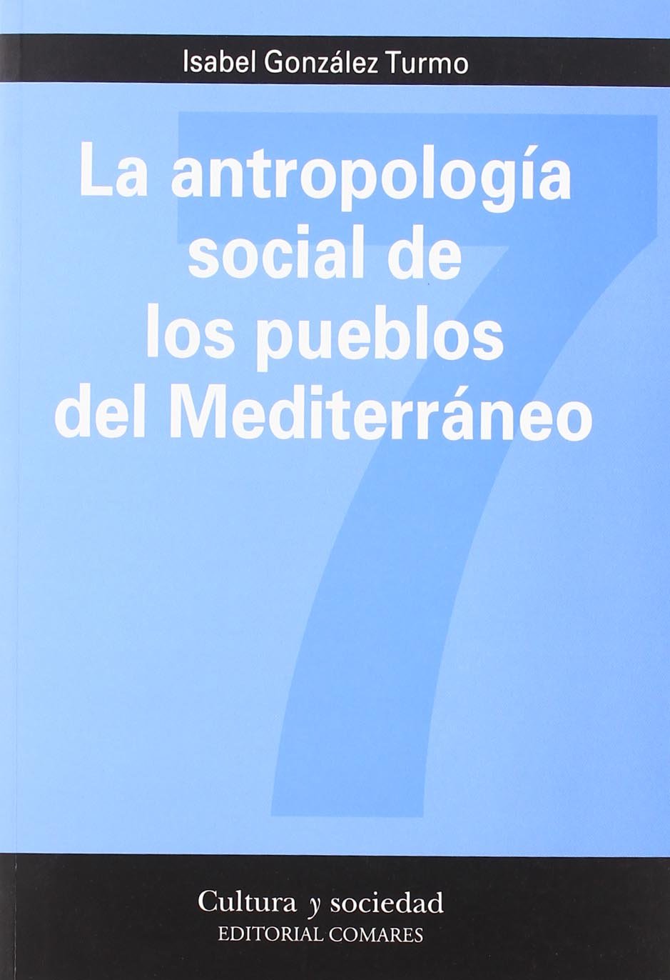 ANTROPOLOGIA SOCIAL PUEBLOS MEDITERR. (SIN COLECCION)