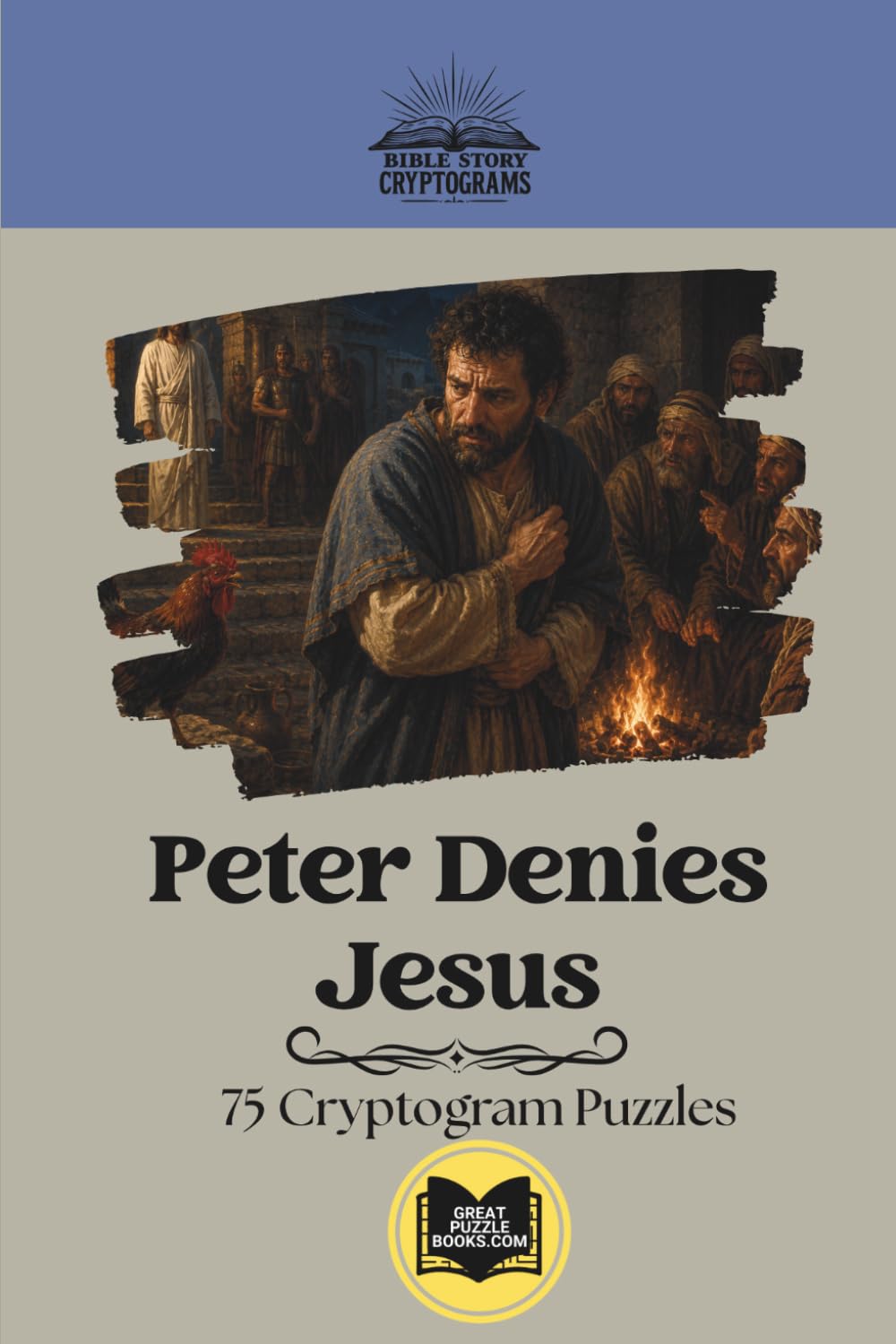 Peter Denies Jesus: Classic Bible Story Cryptograms