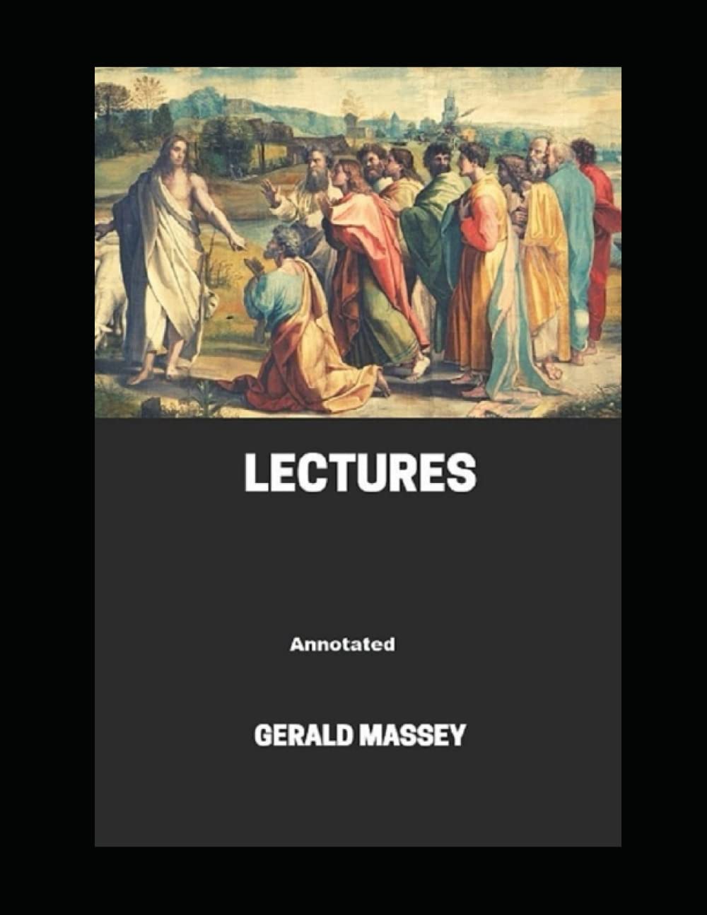 Gerald Massey's Lectures Annotated