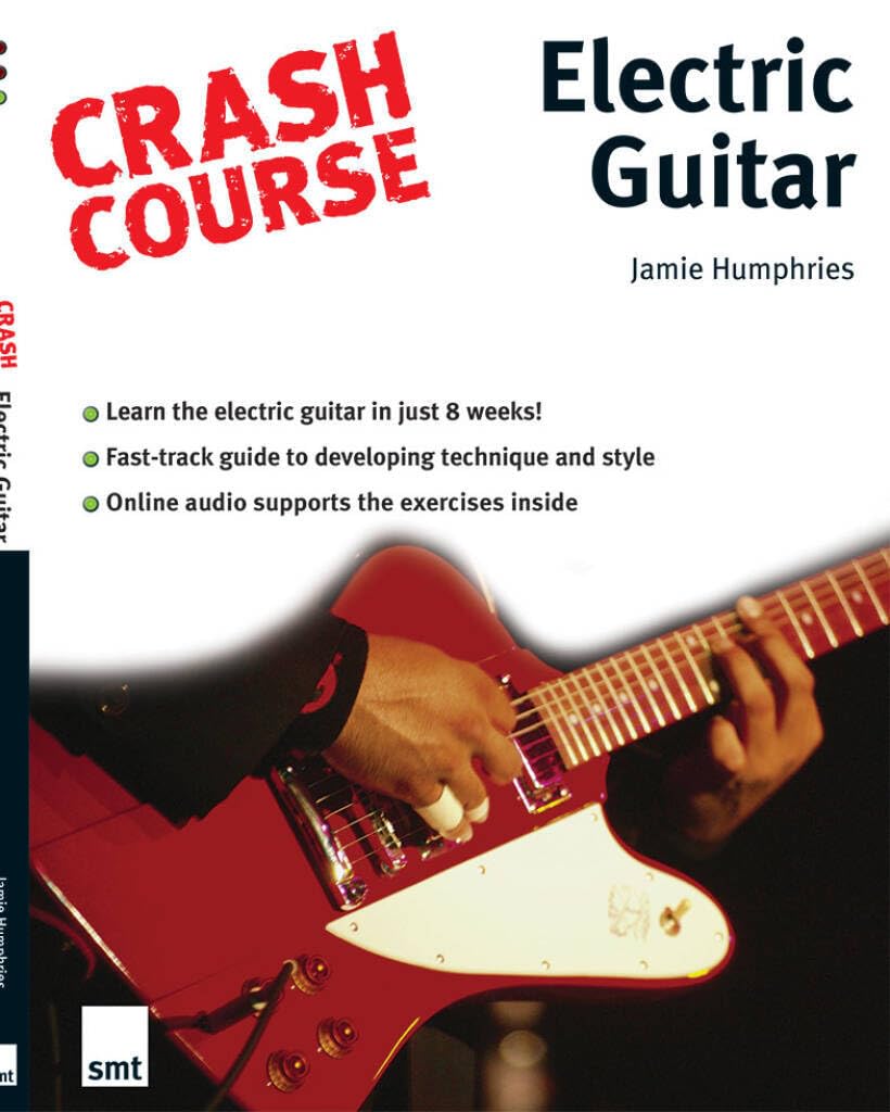 Crash Course : Electric Guitar by Jamie Humphries (2006, Compact Disc / Trade...