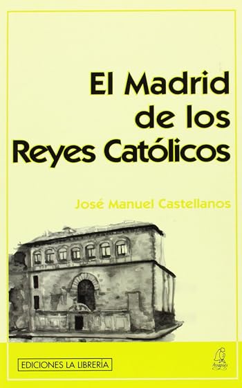 El Madrid de los Reyes Católicos
