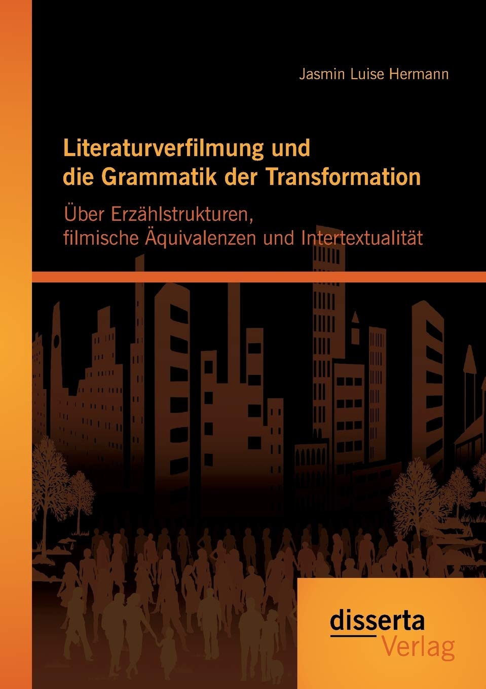 Adaptation littéraire et grammaire de la transformation livre cinéma