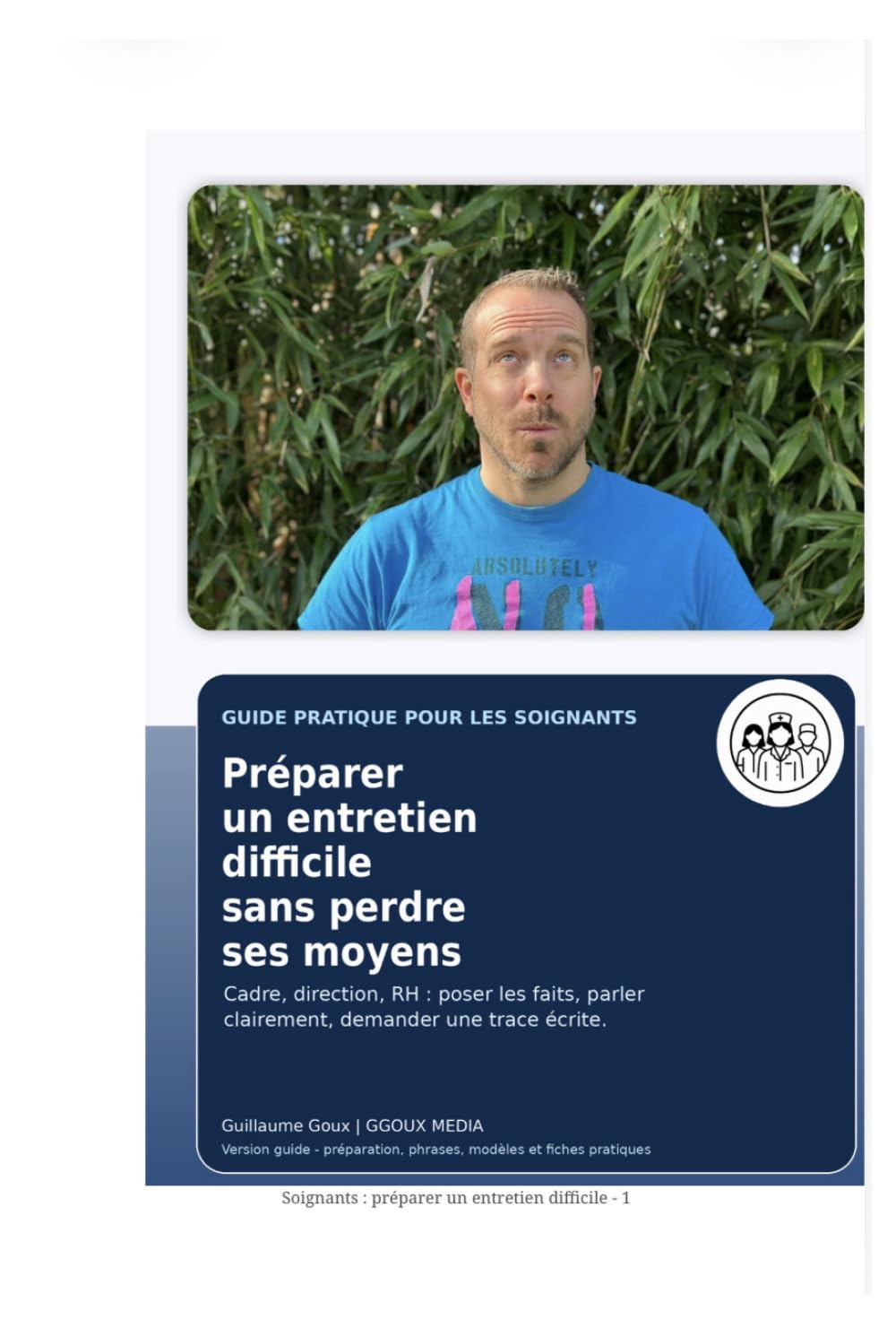 Préparer un entretien difficile.: Parler à sa cadre, sa direction ou les RH avec calme, méthode et traces écrites.