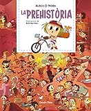  Busca i troba. La prehistòria (Llibres d\'activitats)