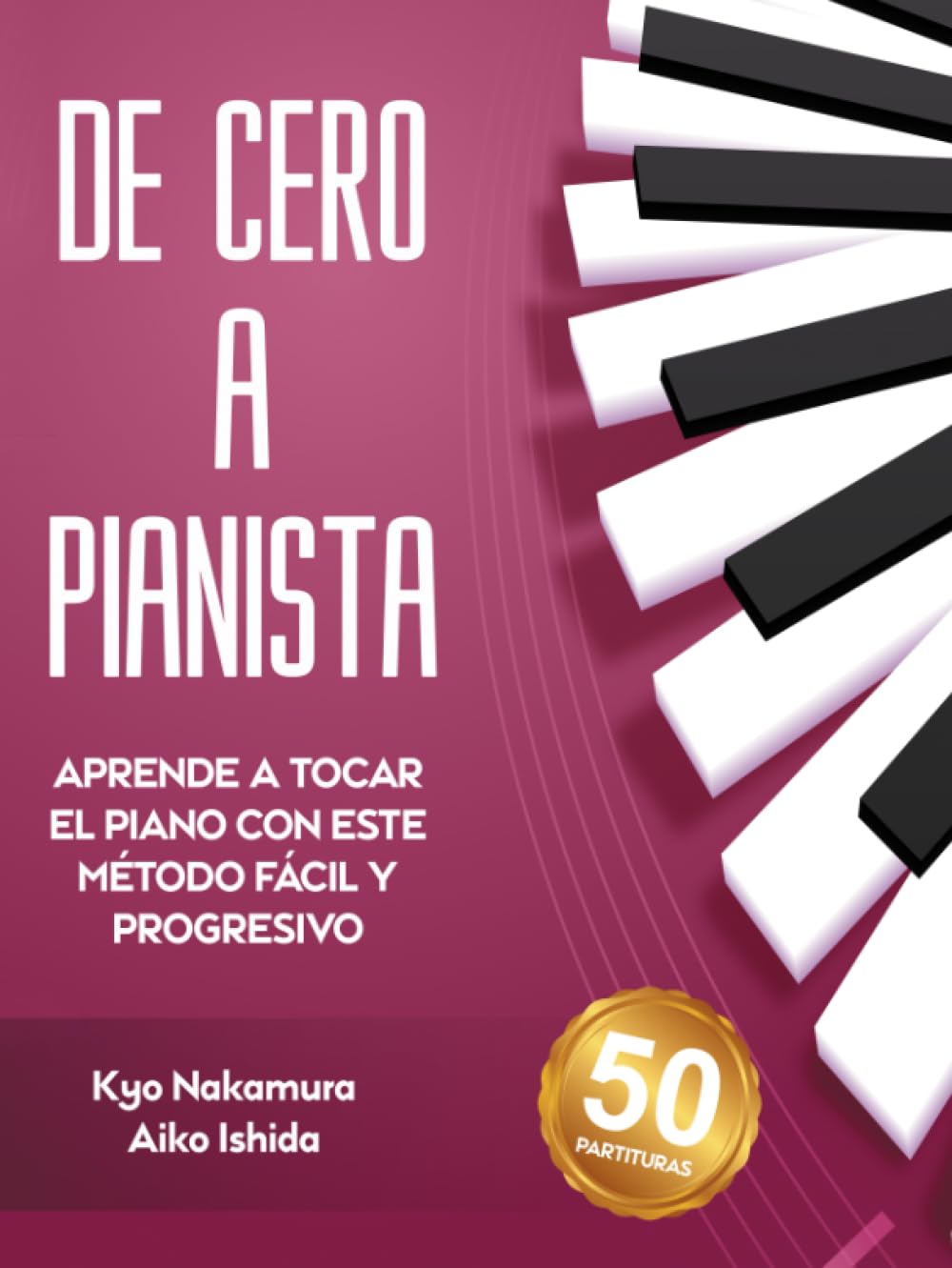 Piano pour débutant méthode progressive De Cero a Pianista