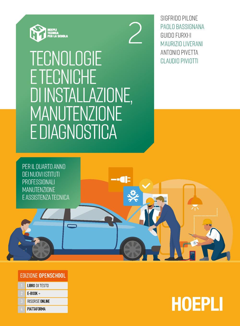 Tecnologie E Tecniche Di Installazione, Manutenzione E Diagnostica. Per Il Quarto Anno Dei Nuovi Istituti Professionali Manutenzione E Assistenza ... Ist. Professionali. Con E-Book. C... (Vol. 2) - 4