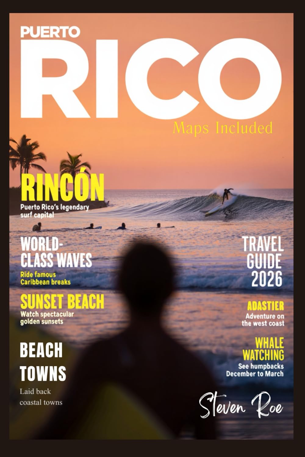 Puerto Rico Travel Guide: The Ultimate Island Guide to Culture, Cuisine, and Coastal Adventures