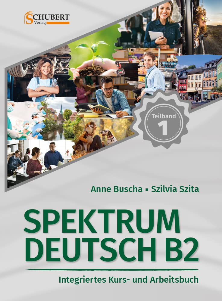 Spektrum Deutsch in Teilbanden: Kurs- und Ubungsbuch B2 Teil 1 mit Losung