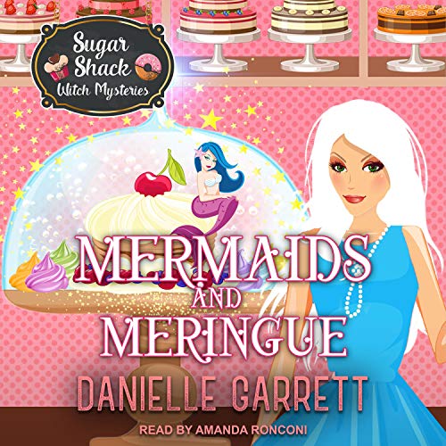 Cover art for Mermaids and Meringue