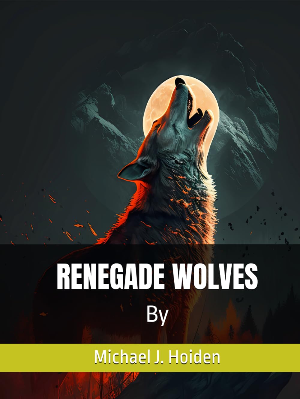 RENEGADE WOLVES (Renagade Wolves)