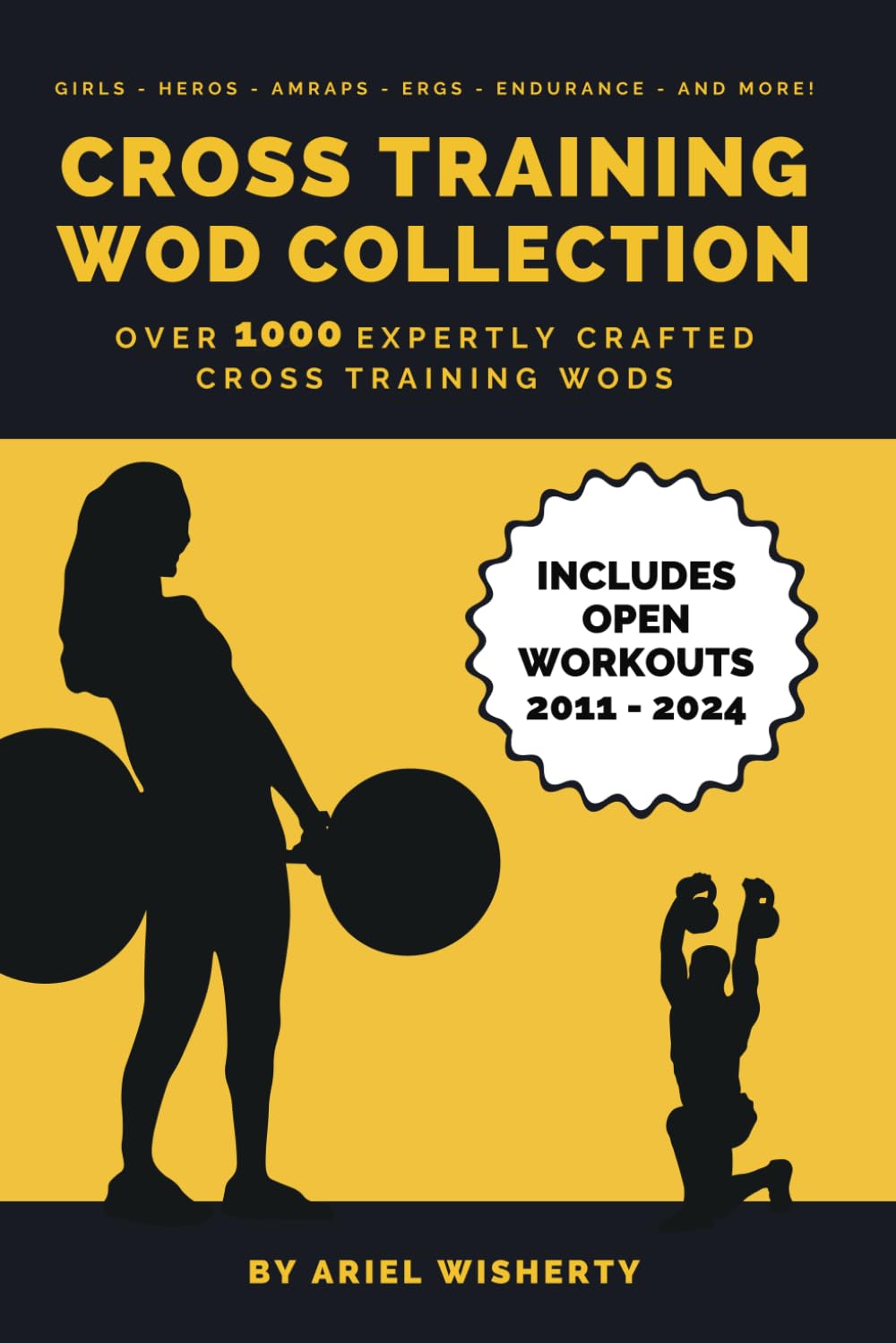Cross Training WOD Collection - Your Ultimate Resource of Over 1000 CrossFit Workouts