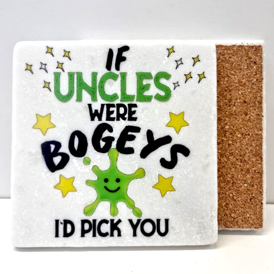 Funny Uncle gift | gift for Uncle | If Uncles were bogeys I'd pick you Marble Coaster, Best Uncle gift