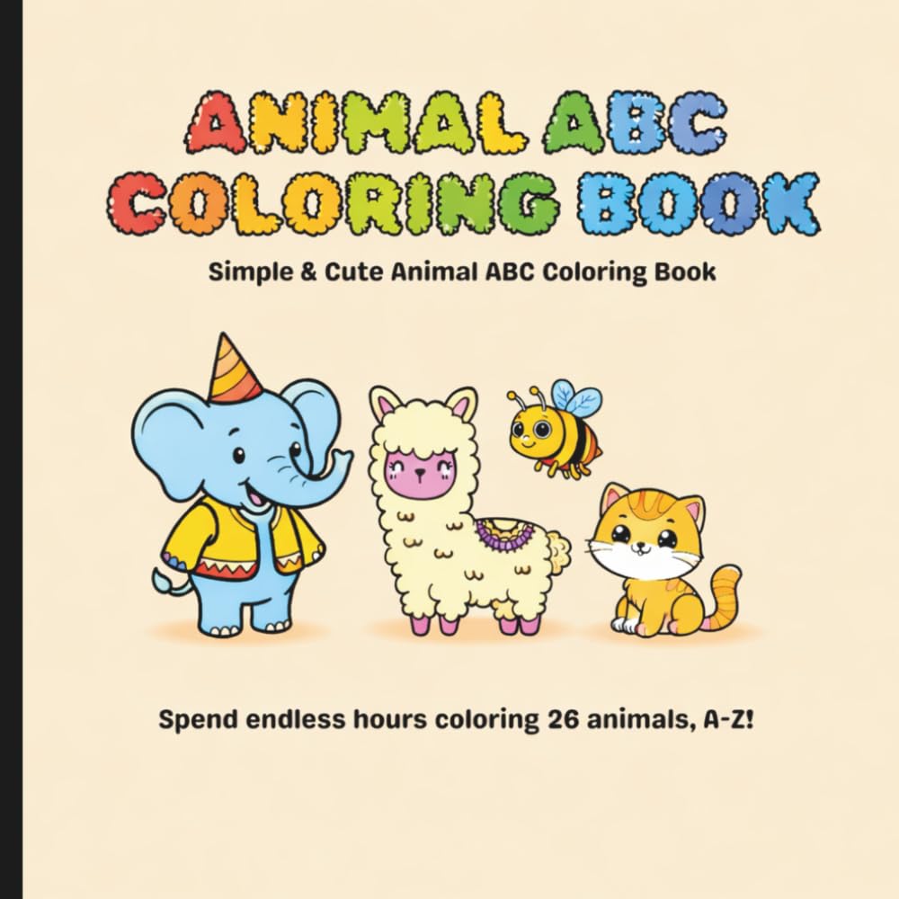 ANIMAL ABC COLORING BOOK: Pre-School Coloring Book, Animal Coloring Book A-Z!