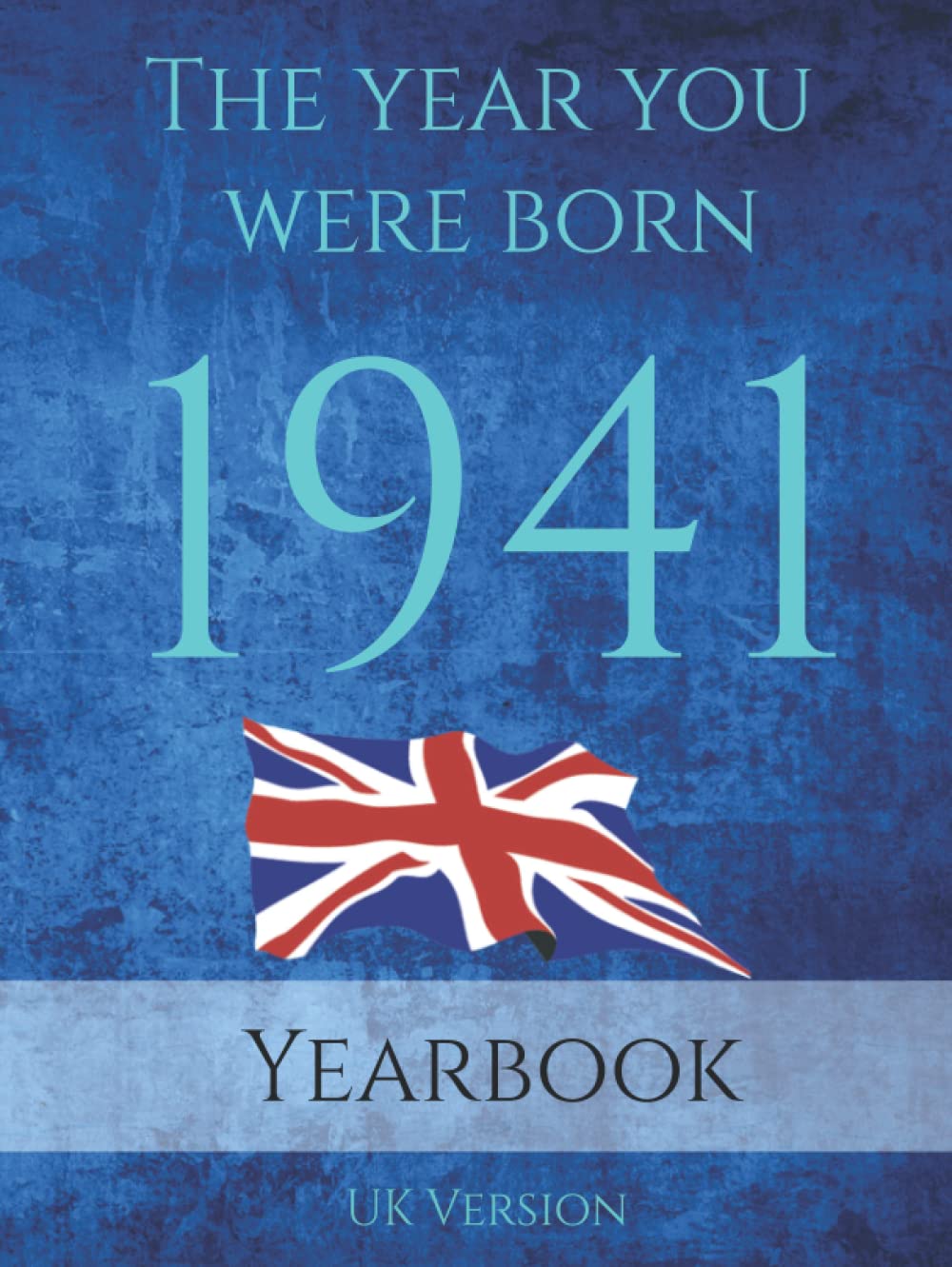 The Year You Were Born 1941: 1941 UK Yearbook. This 87 page A4 book is full of interesting facts and trivia over many topics including Events, ... events, Movies of the year and much more.