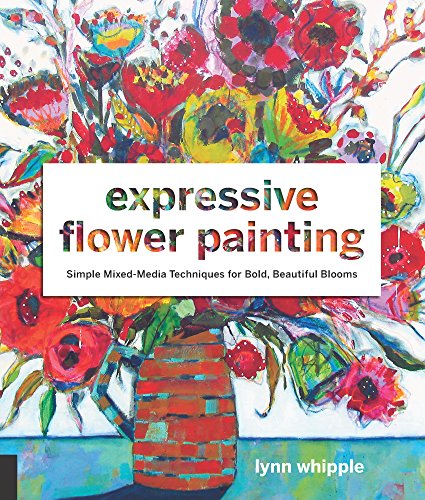 Télécharger Expressive Flower Painting (English Edition) PDF Ebook En Ligne