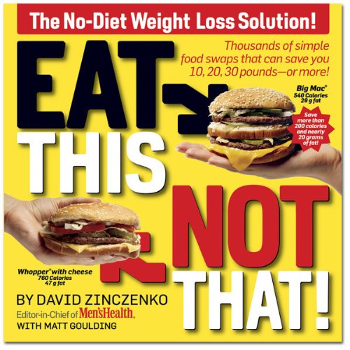 Eat This, Not That! - Dave Zinczenko (Eat This, Not That!)