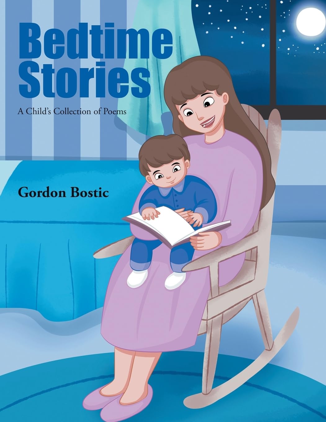 Bedtime Stories: A Child's Collection of Poems: A Child's Collection of Poem
