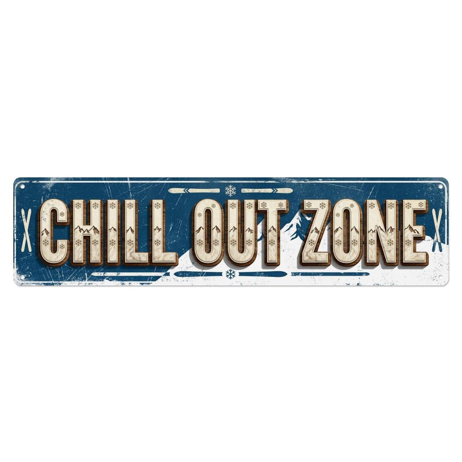 Chill Out Zone Worn Ski Chalet 3 Metal Tin Skinny Sign Plaque Wall Decor for Cafe, Club Bar, Office, Home Garden Metal Poster 4x16Inch
