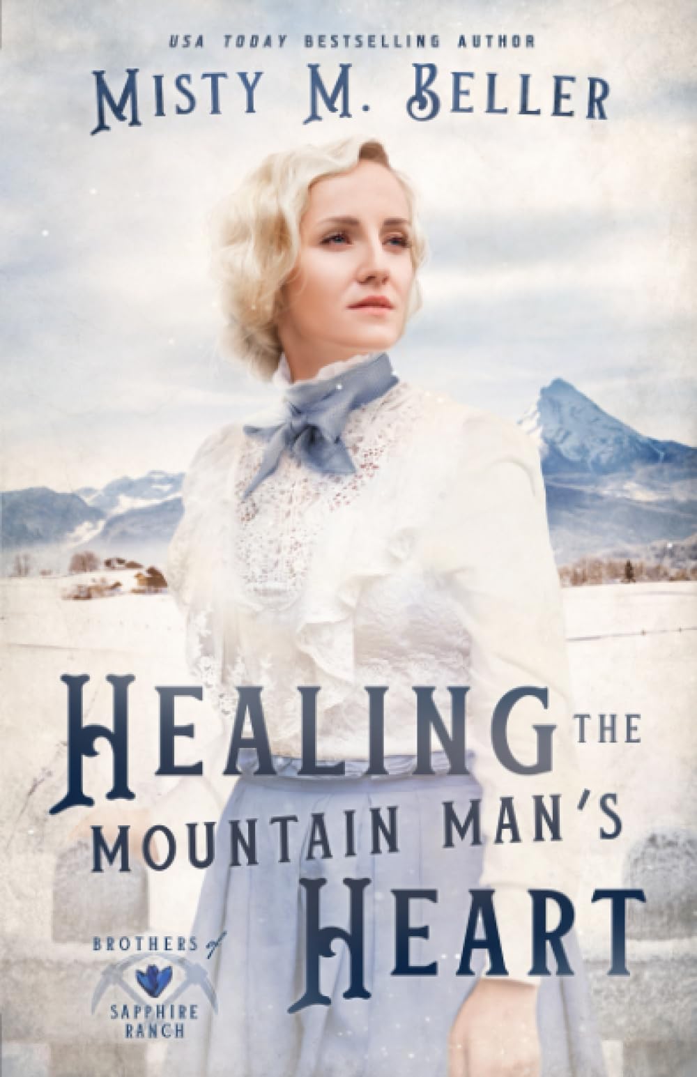 Healing the Mountain Man's Heart: 1 (Brothers of Sapphire Ranch)