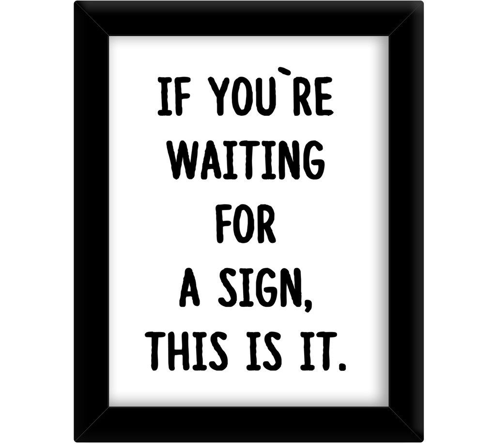 TIED RIBBONS If You're Waiting Framed Poster(13.6 inch X 10.2 inch, Engineered Wood)