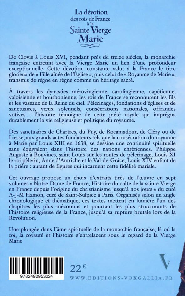 La dévotion des rois de France à la Vierge Marie: Des Mérovingiens aux Bourbons