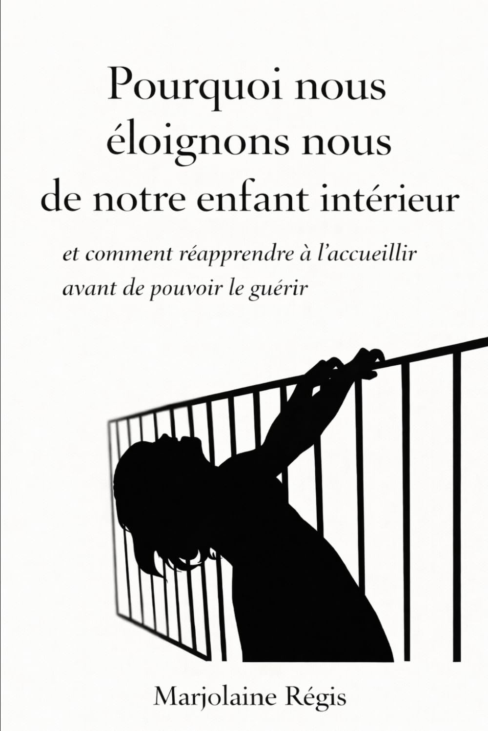 Pourquoi nous nous éloignons de notre enfant intérieur et comment réapprendre à l'accueillir avant de pouvoir le guérir?