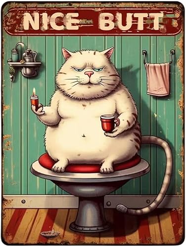 Cartel de metal vintage con texto en inglés "Nice Butt", diseño de gato gordo blanco para decoración de baño, 12 x 8 pulgadas