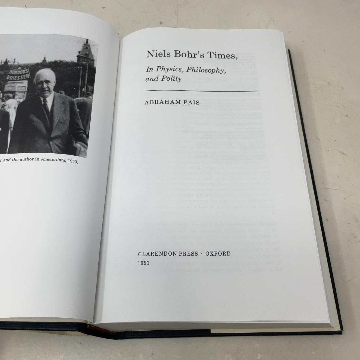 Niels Bohr's Times: In Physics, Philosophy, and Polity